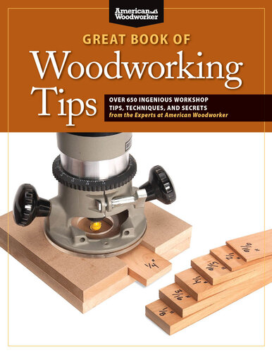 Great Book Of Woodworking Tips Randy Johnson