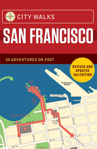 City Walks San Francisco 50 Adventures On Foot Christina Henry De Tessan