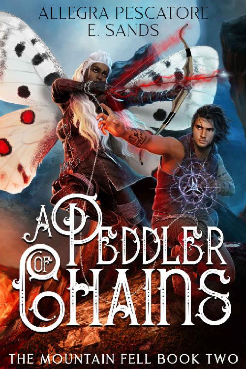 A Peddler Of Chains Mountain Fell 2 Allegra Pescatore E Sands