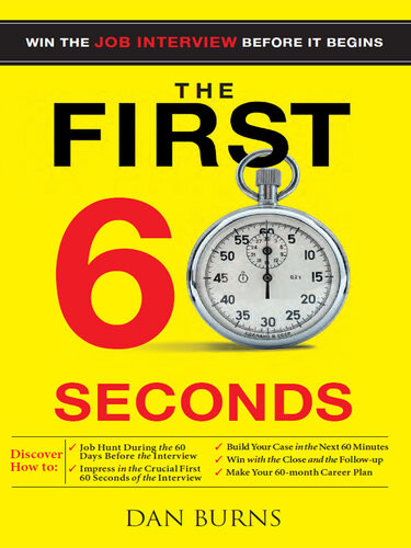 The First 60 Seconds Win The Job Interview Before It Begins Dan Burns