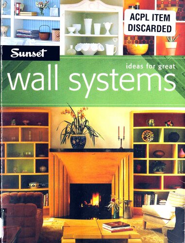 Ideas For Great Wall Systems Sunset Sunset Books