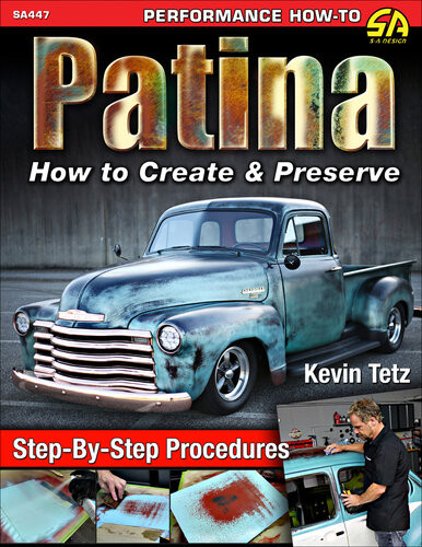 Patina How To Create And Preserve Kevin Tetz