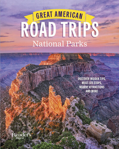 Readers Digest Great American Road Trips National Parks Readers Digest Association