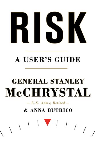Risk A Users Guide Stanley Mcchrystal Anna Butrico