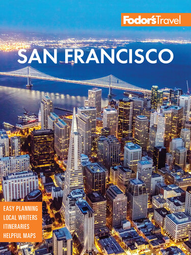 Fodors San Francisco With The Best Of Napa Sonoma Fodors Travel Guides