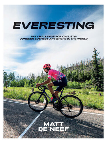 Everesting The Challenge For Cyclists Conquer Everest Anywhere In The World Matt De Neef
