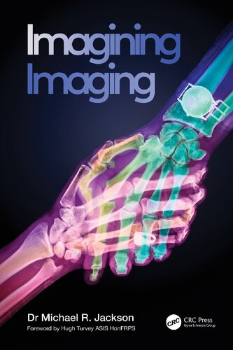 Imagining Imaging 1st Edition Michael R Jackson
