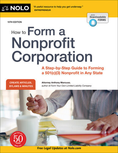 How To Form A Nonprofit Corporation National Edition A Stepbystep Guide To Forming A 501c3 Nonprofit In Any State Anthony Mancuso