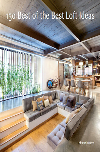 150 Best Of The Best Loft Ideas Inc Loft Publications