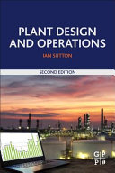 Plant Design And Operations Ian Sutton