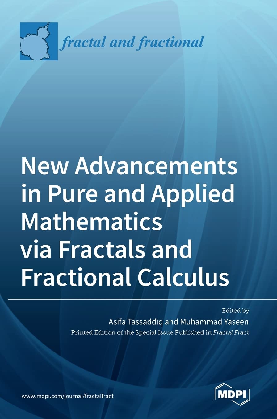 New Advancements In Pure And Applied Mathematics Via Fractals And Fractional Calculus Asifa Tassaddiq