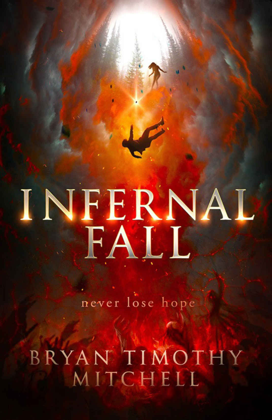 Infernal Fall Bryan Timothy Mitchell