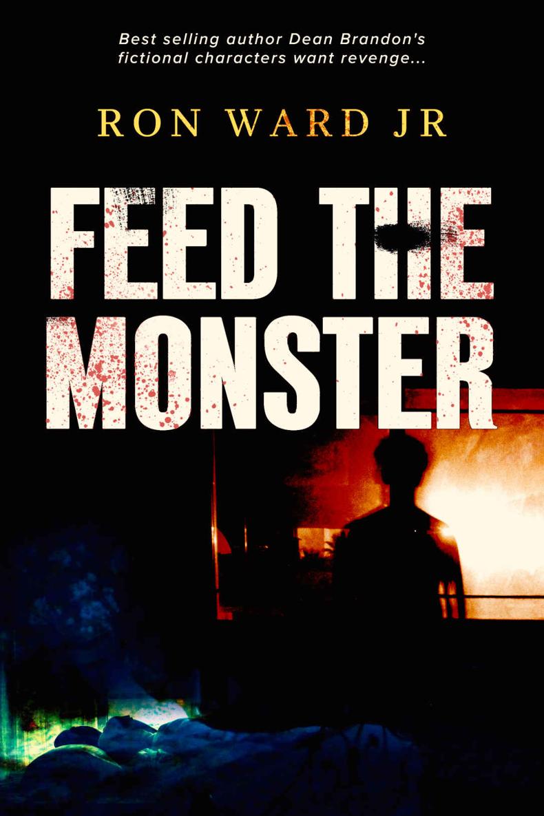 Feed The Monster Ron Ward Jr