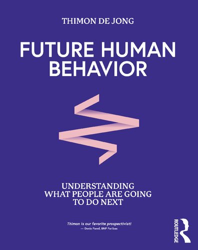 Future Human Behavior Understanding What People Are Going To Do Next Thimon De Jong