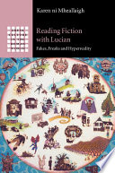 Reading Fiction With Lucian Fakes Freaks And Hyperreality Karen Ní Mheallaigh