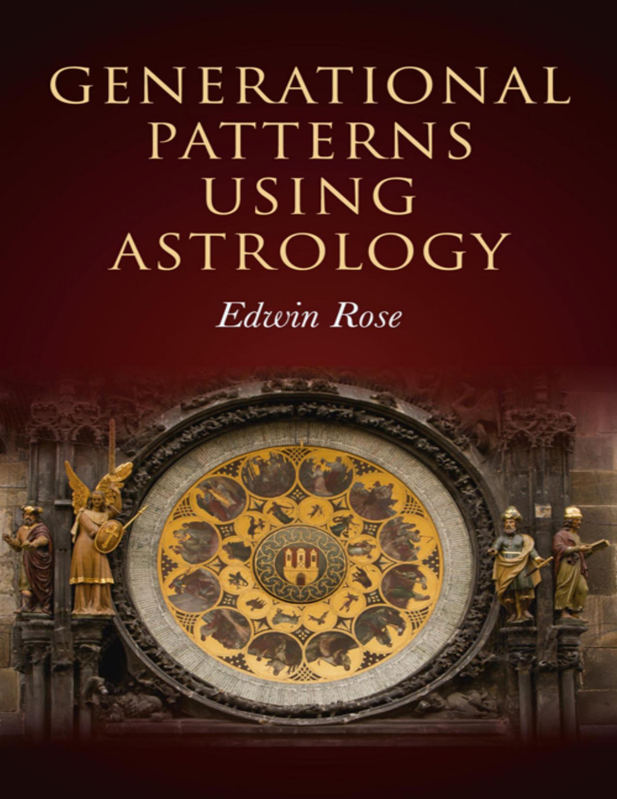 Generational Patterns Using Astrology Edwin Rose