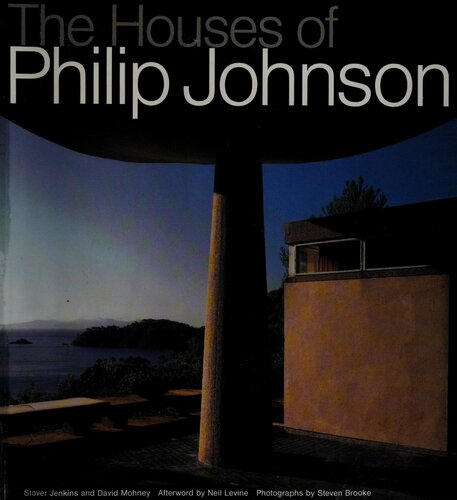 The Houses Of Philip Johnson Stover Jenkins David Mohney