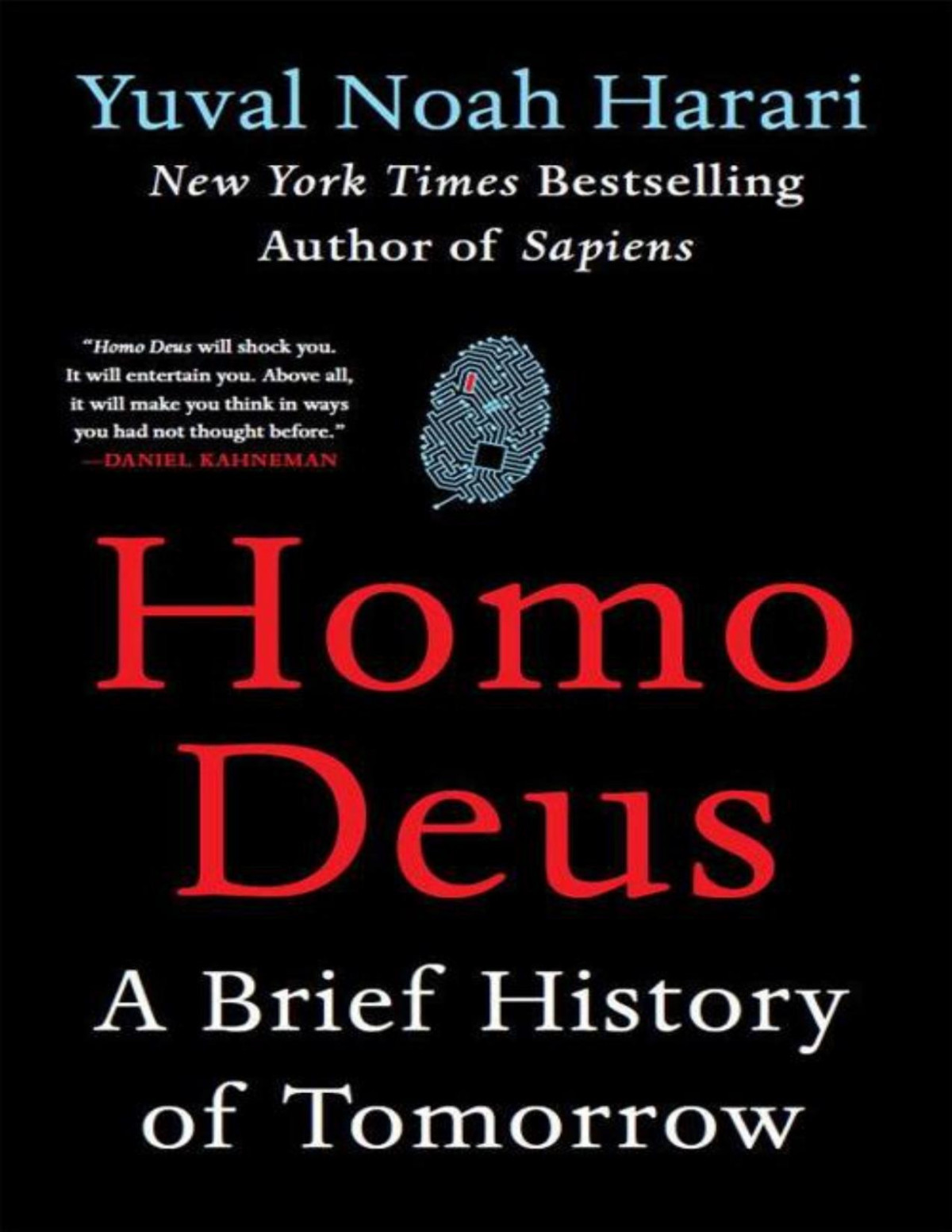 Homo Deus A Brief History Of Tomorrow Yuval Noah Harari
