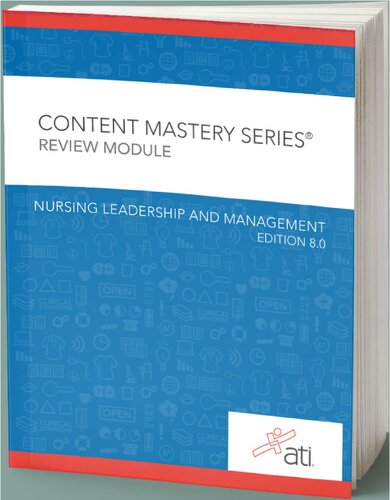 Nursing Leadership And Management Review Module Edition 80 80 Ati Nursing Education