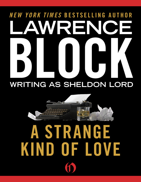 A Strange Kind Of Love Lawrence Block