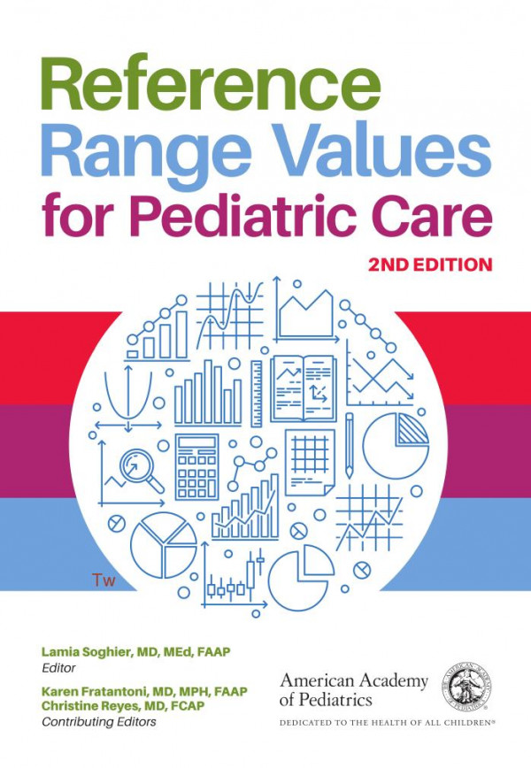 Reference Range Values For Pediatric Care 2 Lamia Soghier Christine Reyes