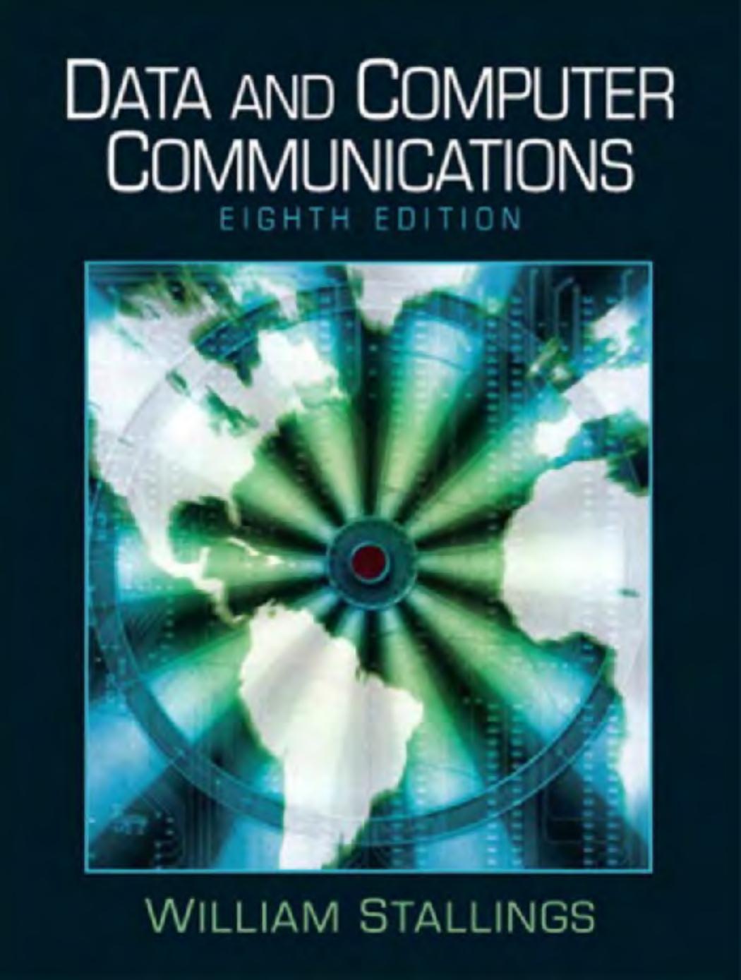 Data And Computer Communications 8th Edition William Stallings