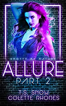 Allure Part Two Colette Rhodes T S Snow