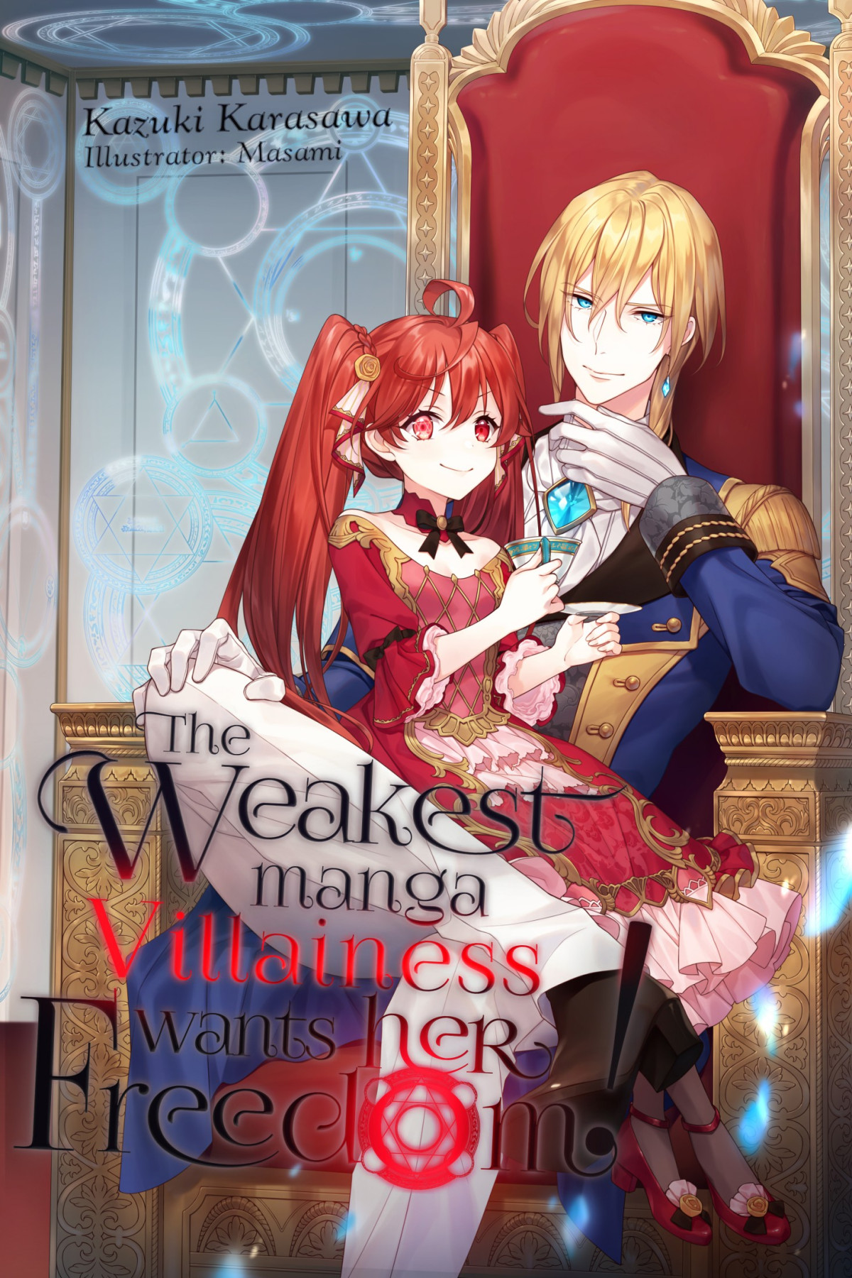 The Weakest Manga Villainess Wants Her Freedom Kazuki Karasawa Masami