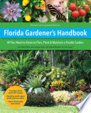 Florida Gardeners Handbook 2nd Edition All You Need To Know To Plan Plant Maintain A Florida Garden 2nd Edition Tom Maccubbin