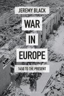 War In Europe 1450 To The Present 1st Edition Jeremy Black