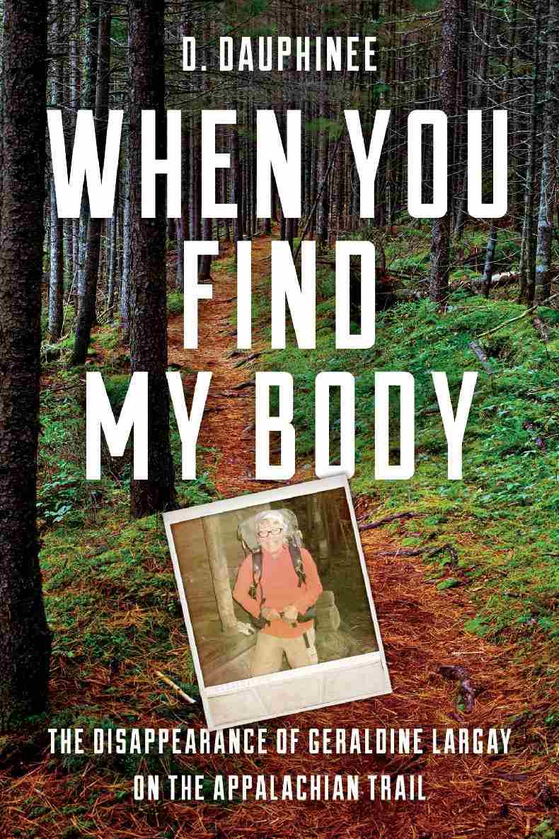 When You Find My Body Denis Dauphinee