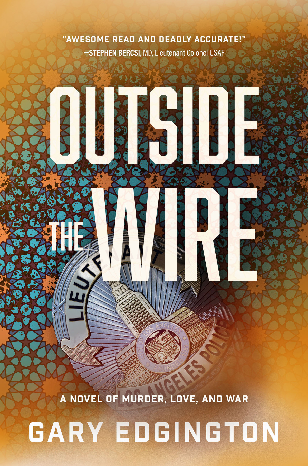 Outside The Wire Gary Edgington