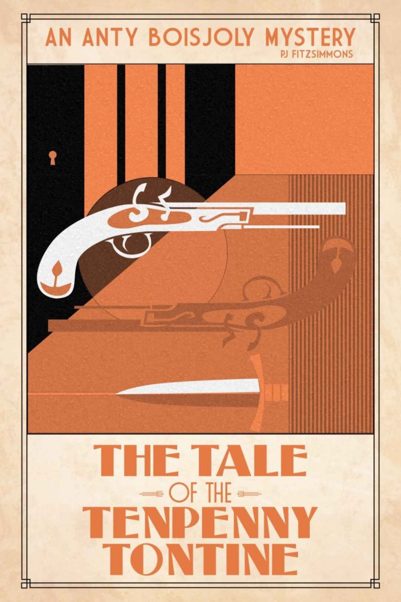 The Tale Of The Tenpenny Tontine Pj Fitzsimmons