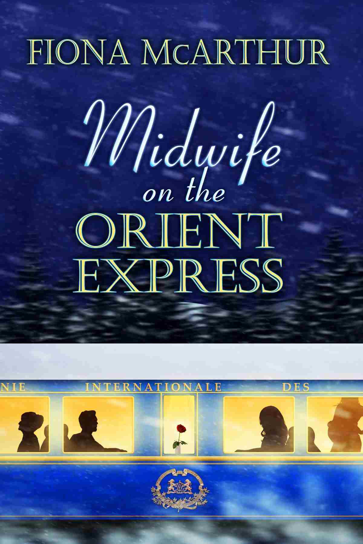 Midwife On The Orient Express Fiona Mcarthur