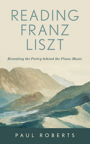 Reading Franz Liszt Paul Roberts
