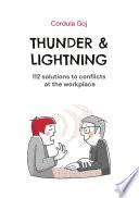 Thunder Lightning 112 Solutions To Conflicts At The Workplace Cordula Goj