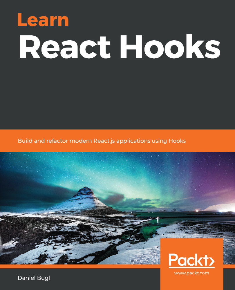 Learn React Hooks 1st Edition Daniel Bugl