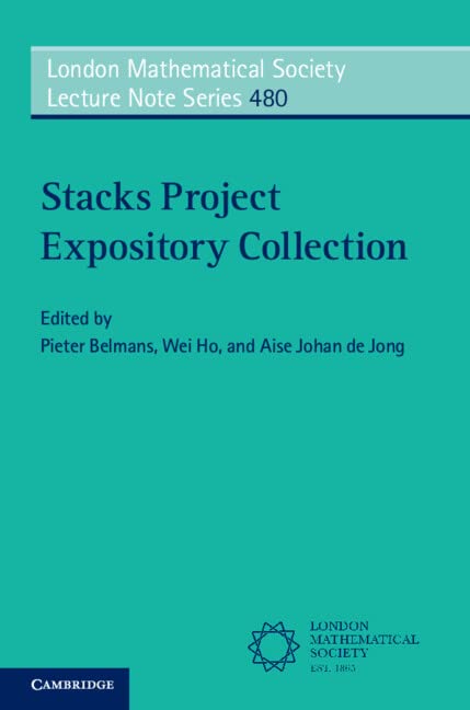 Stacks Project Expository Collection Pieter Belmans Wei Ho Aise Johan De Jong