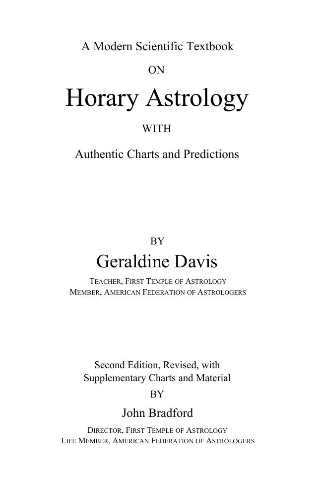 A Modern Scientific Textbook On Horary Astrology With Authentic Charts And Predictions Geraldine Davis