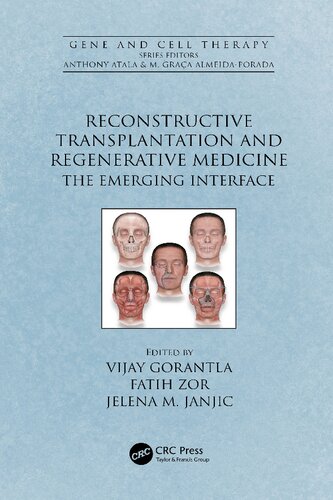Reconstructive Transplantation And Regenerative Medicine The Emerging Interface Vijay Gorantla