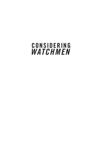 Considering Watchmen Poetics Property Politics Andrew Hoberek