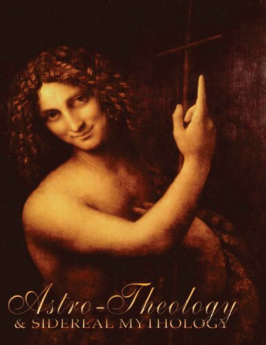 Astrotheology And Sidereal Mythology Michael Tsarion