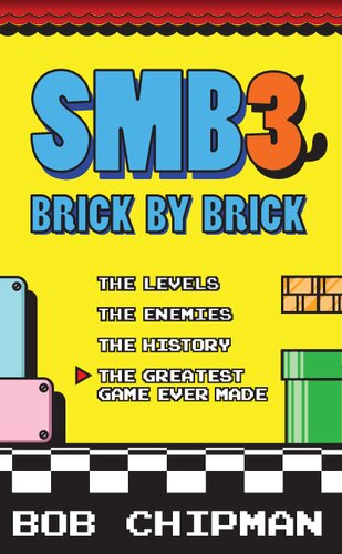 Super Mario Bros 3 Brick By Brick Bob Chipman