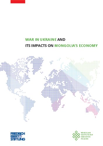 War In Ukraine And Its Impacts On Mongolias Economy A Odonbaatar