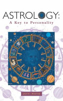 Astrology A Key To Personality Jeff Mayo