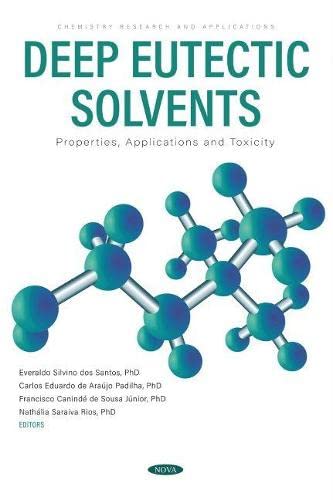 Deep Eutectic Solvents Properties Applications And Toxicity Everaldo Silvino Dos Santos
