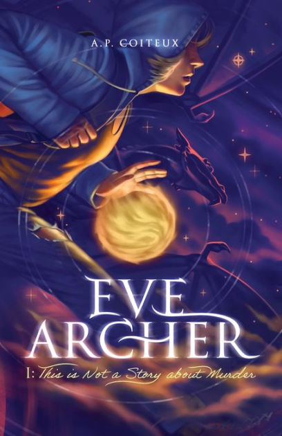 Eve Archer This Is Not A Story About Murder Ap Coiteux