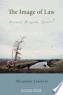 The Image Of Law Deleuze Bergson Spinoza Alexandre Lefebvre