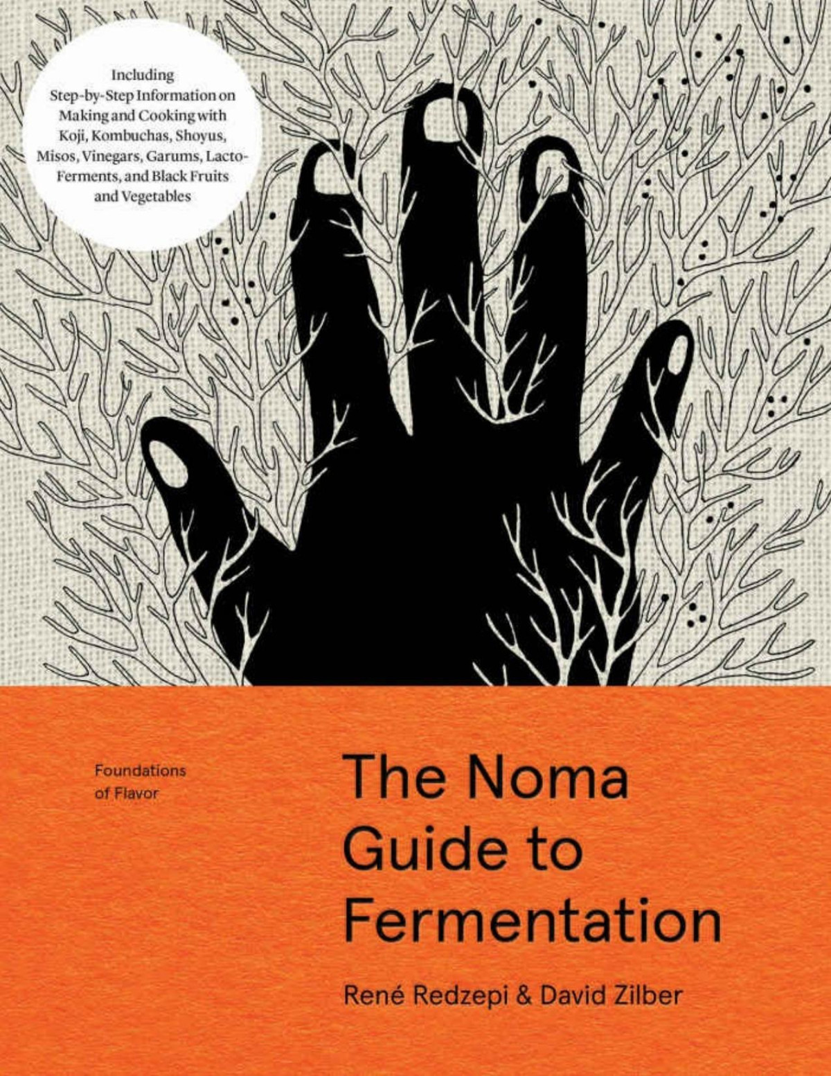 The Noma Guide To Fermentation Including Koji Kombuchas Shoyus Misos Vinegars Garums Lactoferments And Black Fruits And Vegetablesos Vinegars Garums Lactoferments And Black Fruits And Vegetablesegetables Ren Redzepi