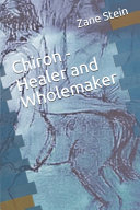 Chiron Healer And Wholemaker Zane Stein